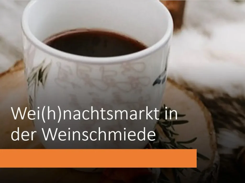 Weinschmiede Bickenbach - Weihnachtsmarkt